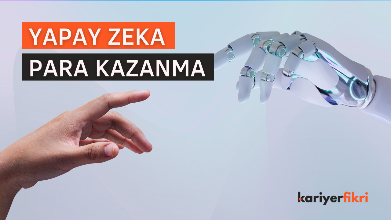 yapay zeka ile para kazanma